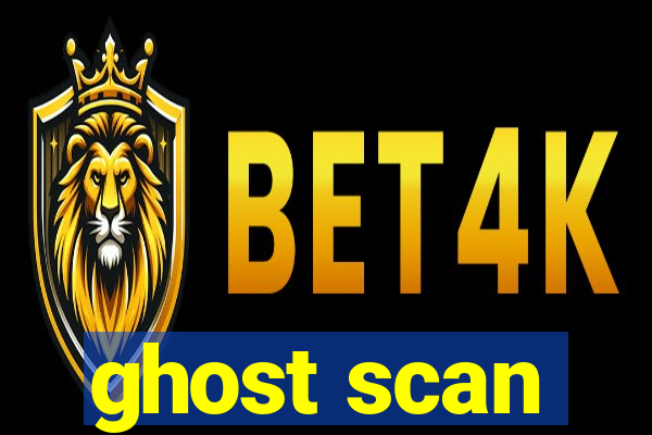 ghost scan